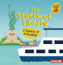 The Statue of Liberty: A Symbol of Friendship