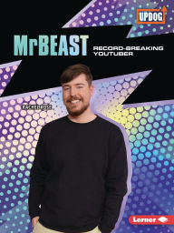 Title: MrBeast: Record-Breaking YouTuber, Author: Rachel Rose
