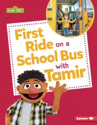 Title: First Ride on a School Bus with Tamir, Author: Whitney Sanderson