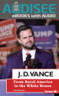 J. D. Vance: From Rural America to the White House