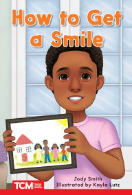 Title: How to Get a Smile: Level 1: Book 14, Author: Jodene Smith