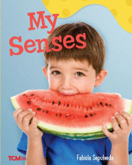 Title: My Senses: A Wordless Nonfiction Book, Author: Fabiola Sepulveda
