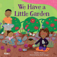 Title: We Have a Little Garden, Author: Beatrix Potter