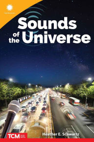 Title: Sounds of the Universe, Author: Heather Schwartz