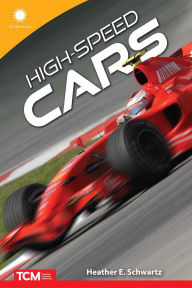 Title: High-Speed Cars, Author: Heather E. Schwartz