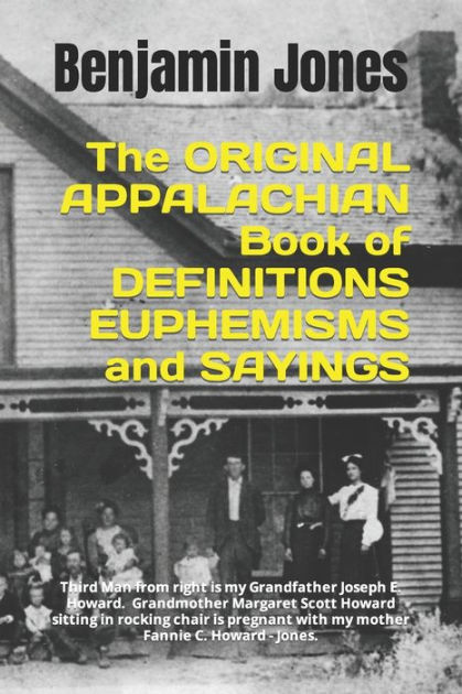 appalachian-book-of-definitions-euphemisms-and-sayings-the-original