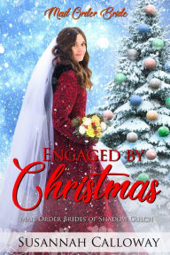 Title: Engaged by Christmas, Author: Susannah Calloway