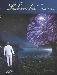 Title: Jonathan Anderson Violin - Lakenotes: Violin Edition (Sheet Music Book), Author: Jonathan Anderson Violin