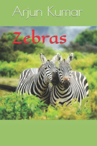 Title: Zebras, Author: Arjun Kumar