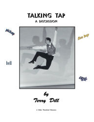 Title: Talking Tap: A Discussion, Author: Terry Dill