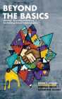 Beyond the Basics - Strategic Screening and Hiring for Building School Administrators: Adding Value, Elevating Talent