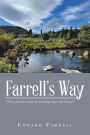 Farrell's Way: Three families bound by hardship, hope, and history.