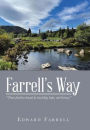 Farrell's Way: Three families bound by hardship, hope, and history.