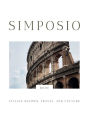 Simposio The Rome Issue: Italian recipes, travel, and culture