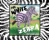 Title: The White Zebra, Author: Tish Greene Wynne