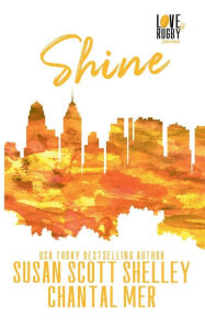 Title: Shine, Author: Susan Scott Shelley