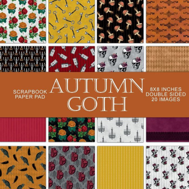 Autumn Goth Scrapbook Paper Pad by Digital Attic Studio, Paperback