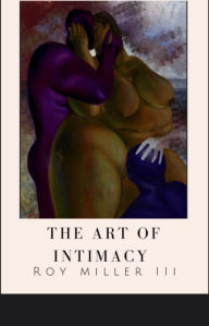 Title: The art of intimacy Tips , Tricks , Poems & Stories, Author: Miller