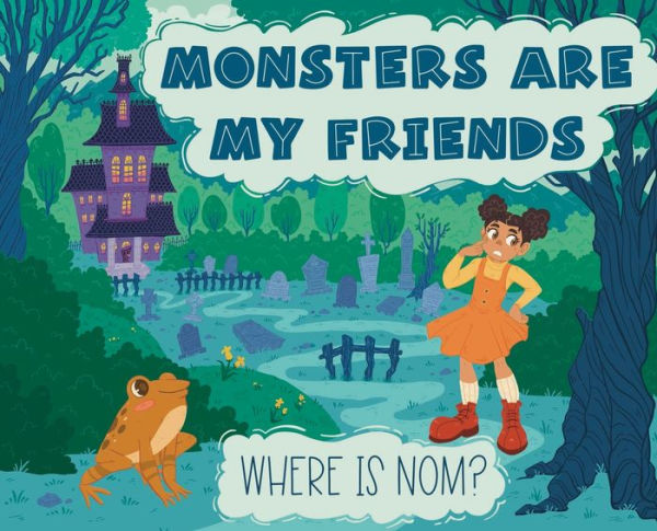Monsters Are My Friends: Where Is Nom?