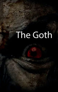 Title: The Goth, Author: Frederick Lyle Morris