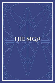 Title: THE SIGN: Proof Of A Planned Design, Author: Tomislav Polic