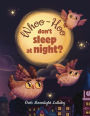 Whoo-Hoo Don't Sleep At Night? Owls Moonlight Lullaby: Beautifully Illustrated Bedtime Poetry Book for Children + 10 Coloring Pages