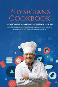 Title: Physicians Cookbook, Author: Dr. William Fishkin