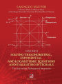 Solving Trigonometric, Exponential & Logarithmic Equations And Evaluating Integrals - Volume 2 (hard cover)