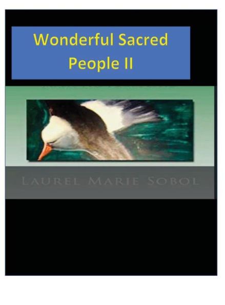 Wonderful Sacred People II: Little House of Miracles Blessings