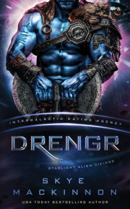 Title: Drengr: Starlight Vikings #2 (Intergalactic Dating Agency):, Author: Skye Mackinnon