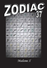 Title: Zodiac 37, Author: Madame X