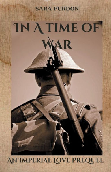 In A Time Of War- An Imperial Love Prequel