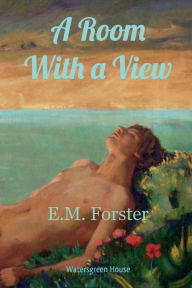 Title: A Room with a View, Author: E. M. Forster