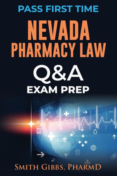 NEVADA PHARMACY LAW: QUESTIONS AND ANSWERS: