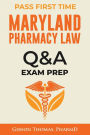 MARYLAND PHARMACY LAW: QUESTIONS AND ANSWERS:
