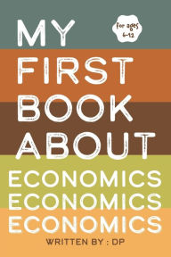 Title: My First Book About Economics, Author: DP