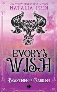Title: Evory's Wish: Sweet & Kinky Minotaurs, Author: Natalia Prim