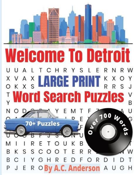 Welcome To Detroit: Large Print Word Search Puzzle Book:
