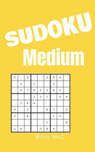 Title: Sudoku Medium: Sudoku Puzzles Book, Author: Bitzy Mcc