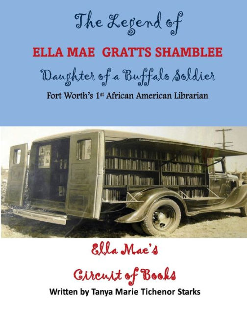 SC The Legend of Ella Mae Gratts Shamblee Daughter of a Buffalo Soldier