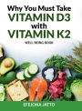 Why You Must Take Vitamin D3 with Vitamin K2 - Well-Being Book