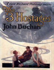 Title: The 3 Hostages, Author: John Buchan