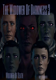 Title: The Widower Of Darkness 3: Widower Of Death, Author: M. Y. Hauger