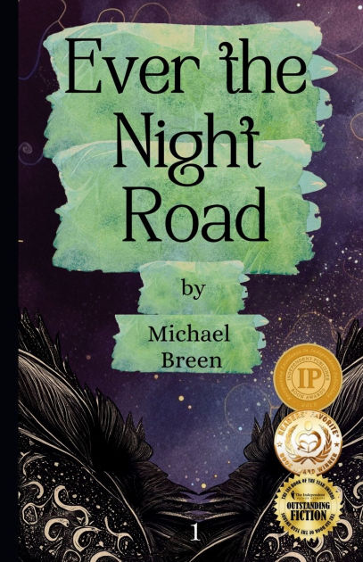 Ever The Night Road By Michael Breen Paperback Barnes And Noble® 1440