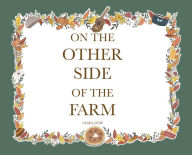 Title: On the Other Side of the Farm, Author: Ciara Jude