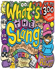 Title: What's The Slang: #1 Slang Word Search Puzzle - Includes Up to 300 Slang Words For Teen and Adult, Author: Changa Rose