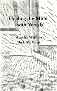 Title: Healing the Mind with Words, Author: Amelia Willows