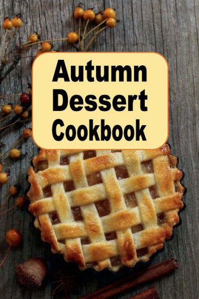 Autumn Dessert Cookbook