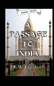 Title: A PASSAGE TO INDIA, Author: E. M. Forster
