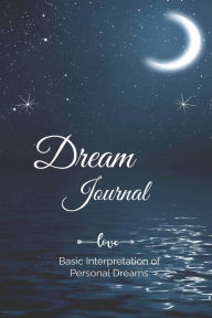 Title: Dream Journal, Author: Lori Greene
